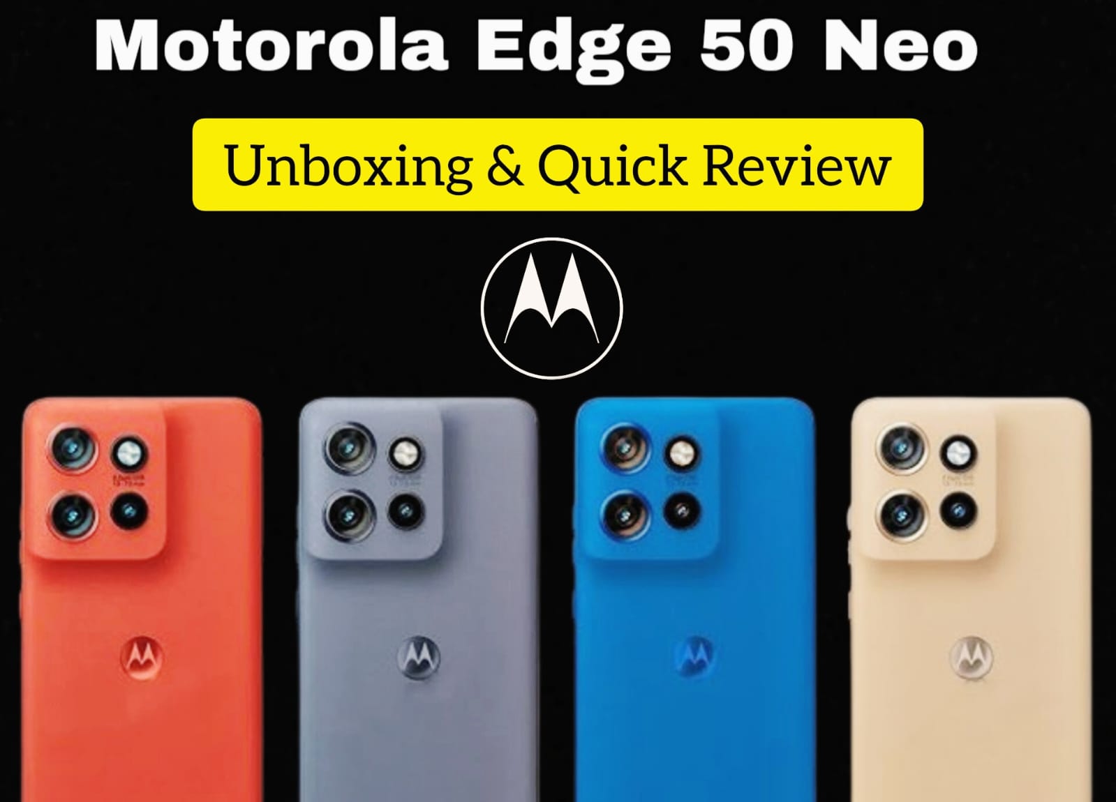 Motorola Edge 50 neo Unboxing & Quick Review ⚡ 3X Tele 📷, IP68 @ ₹22,999*!